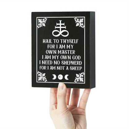 Hail To Thyself Wooden Decor