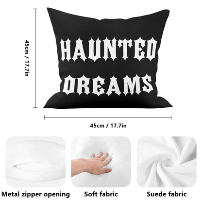 Haunted Dreams Pillow Case