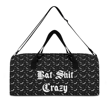 Bat Shit Crazy Duffle Bag