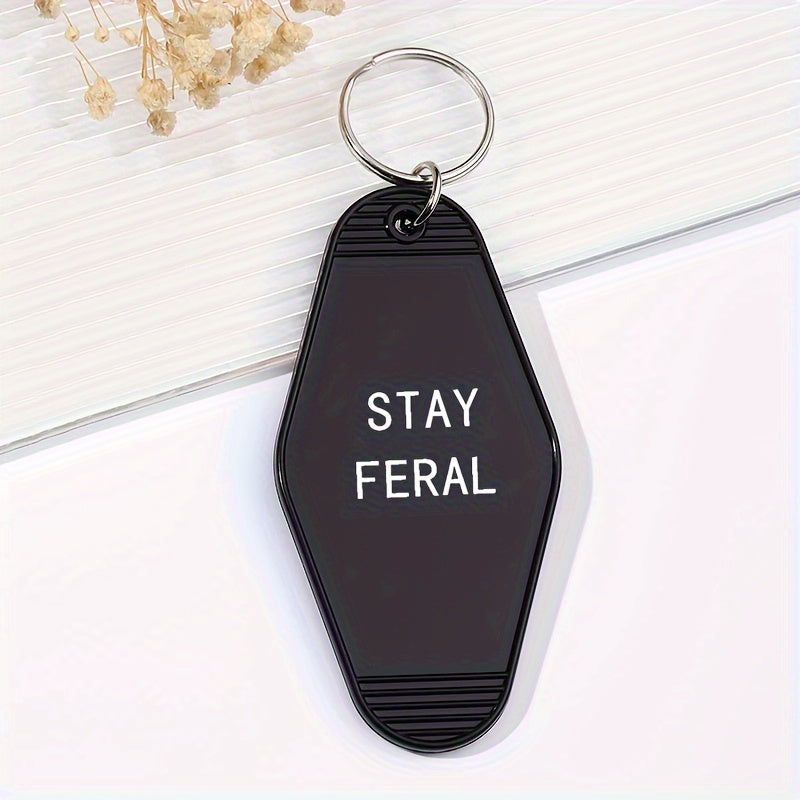 Stay Feral Motel Keychain