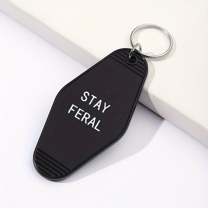 Stay Feral Motel Keychain