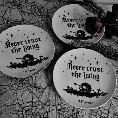 Never Trust the Living Black and White Gothic Plates