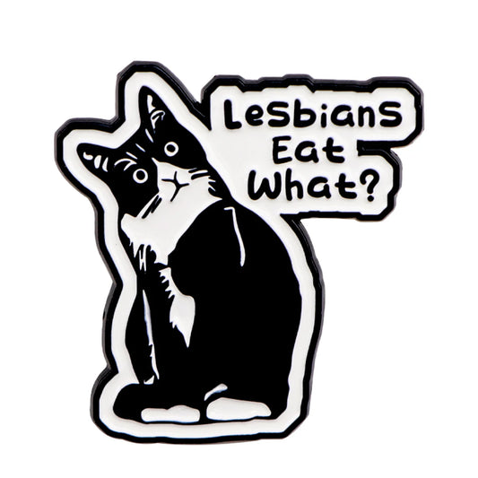 Lesbians Eat What? Cat Enamel Pin