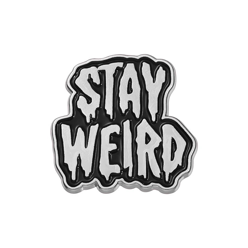 Stay Weird Enamel Pins