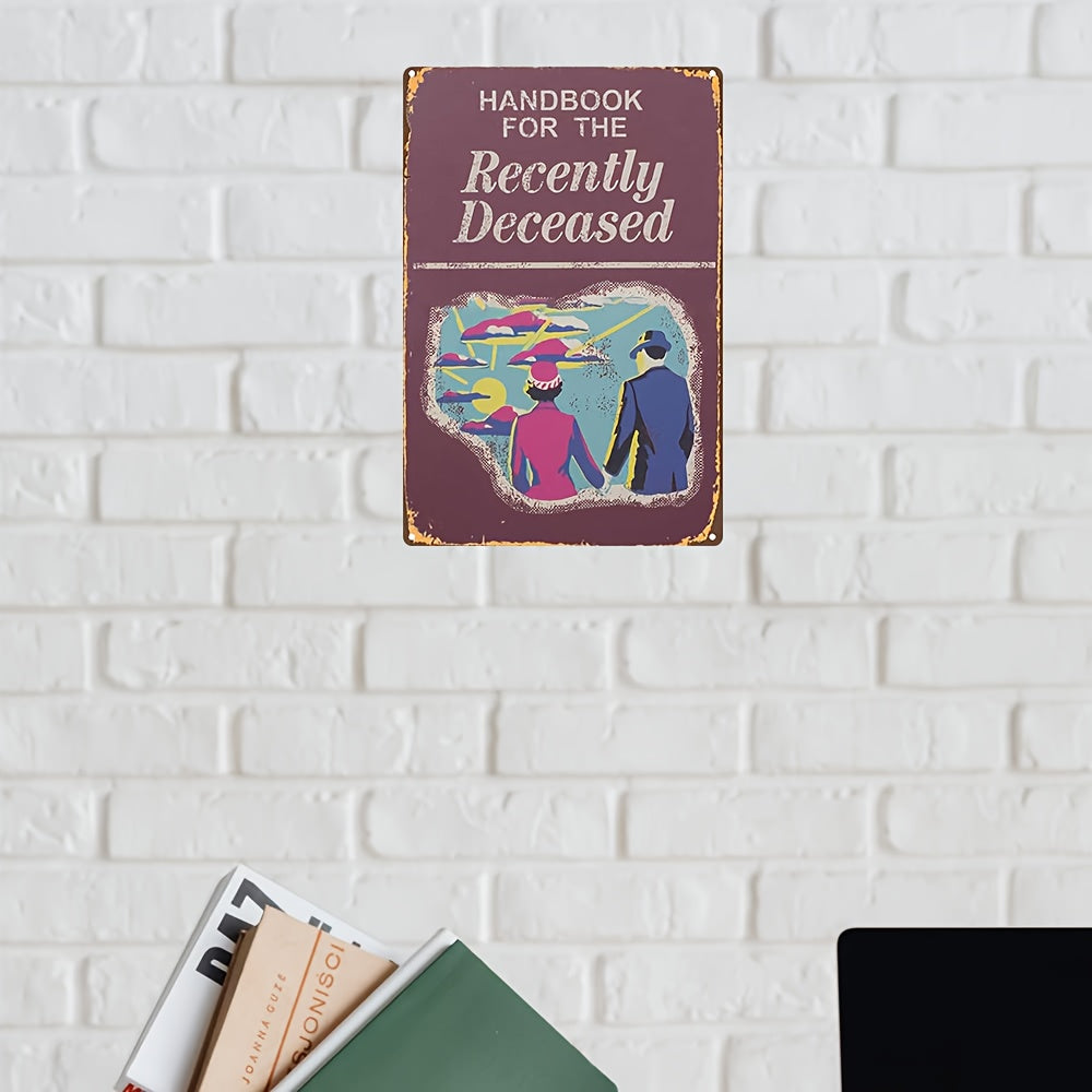 Handbook For The Recently Deceased Vintage Metal Sign