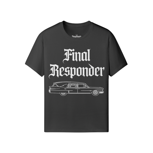 Final Responder T-Shirt