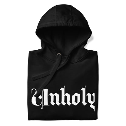 Unholy Hoodie